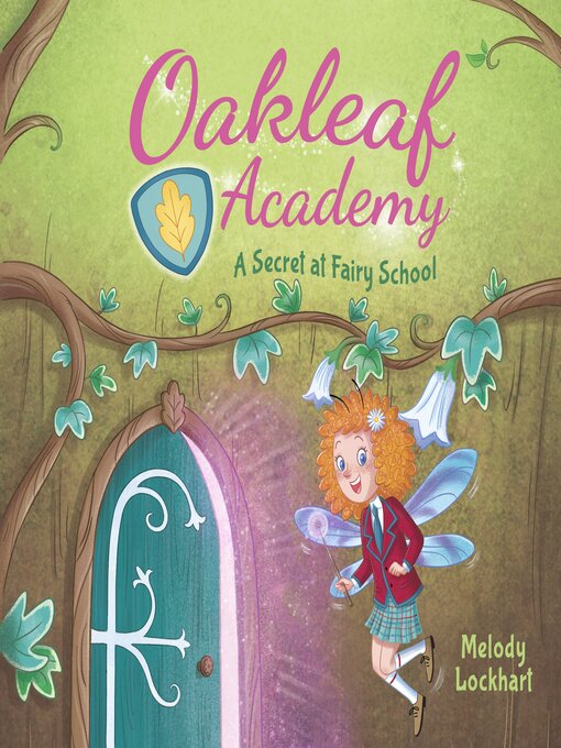 Title details for Oakleaf Academy by Melody Lockhart - Available